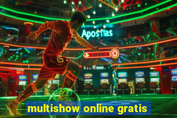 multishow online gratis